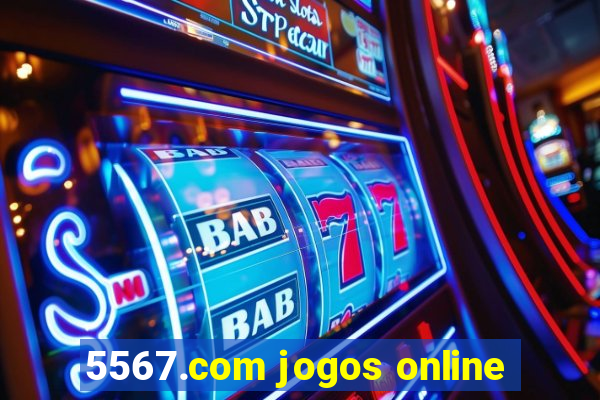 5567.com jogos online